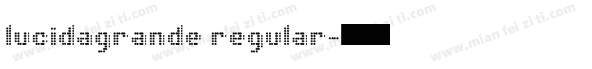 lucidagrande regular字体转换